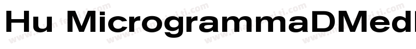 Hu MicrogrammaDMedExt字体转换
